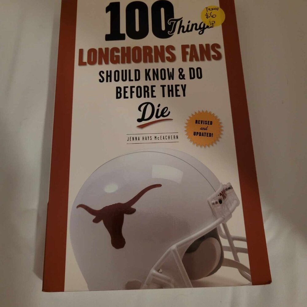 Damaged Back Cover 100 Things Longhorns Fans Should Know & Do Before They Die Bo